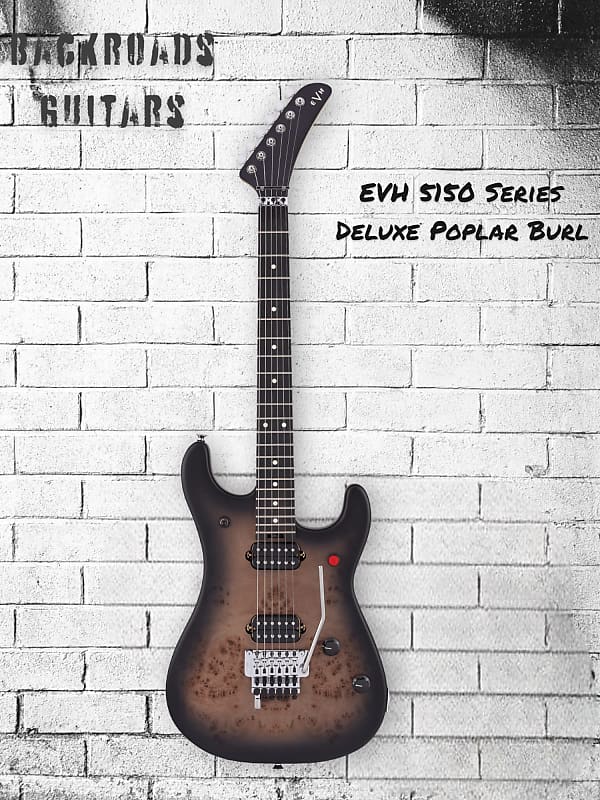 Электрогитара EVH 5150 Series Deluxe Poplar Burl электрогитара evh limited edition 5150 deluxe ash natural