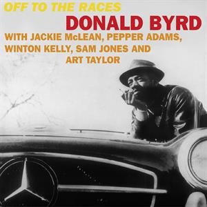 виниловые пластинки rat pack records donald byrd off to the races lp Виниловая пластинка Byrd Donald - Off To the Races