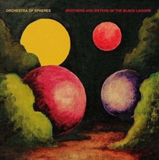 Виниловая пластинка Orchestra Of Spheres - Brothers And Sisters Of The Black Lagoon the sisters of mercy – bbc sessions 1982 1984 black