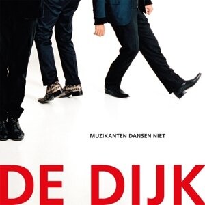 

Виниловая пластинка De Dijk - Muzikanten Dansen Niet
