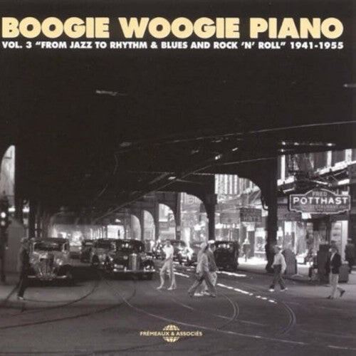 

CD диск Boogie Woogie Piano 1941-5 - Vol. 3: V3: Boogie Woogie Piano 1941-5