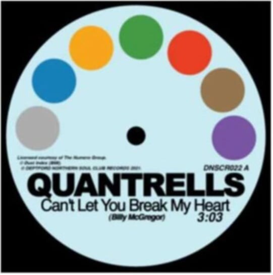 

Виниловая пластинка Quantrells - Can't Let You Break My Heart/I'm Not Ready for Love