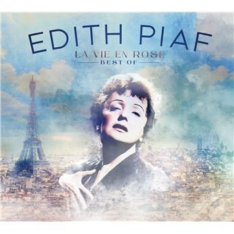 Виниловая пластинка Edith Piaf - La Vie En Rose: Best Of Edith Piaf edith piaf 100e anniversaire 2cd warner music