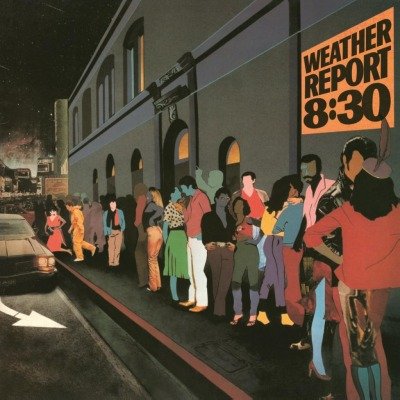Виниловая пластинка Weather Report - 8:30 виниловая пластинка weather report sweetnighter coloured 8719262030954