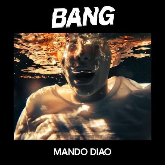 Виниловая пластинка Mando Diao - BANG