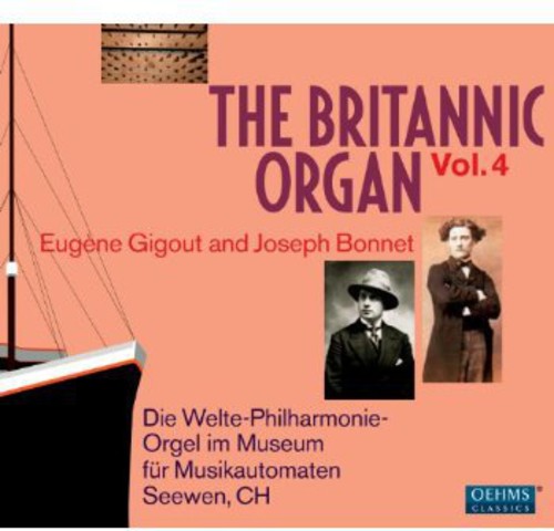 

CD диск Gigout / Bonnet / Welte-Philharmonic-Organ: Britannic Organ