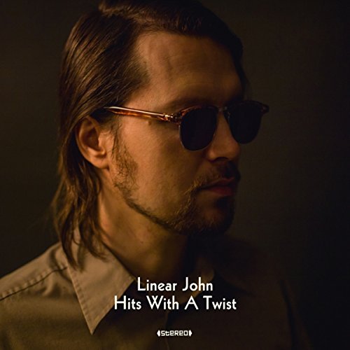 Виниловая пластинка Linear John - Hits With a Twist
