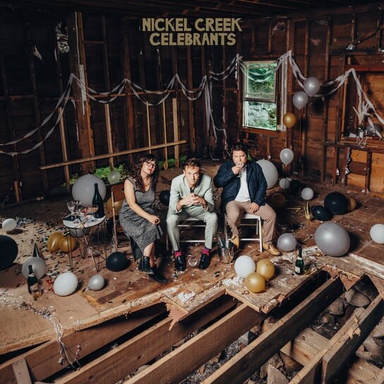 

Виниловая пластинка Nickel Creek - Celebrants