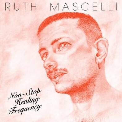 

Виниловая пластинка Mascelli Ruth - Non-stop Healing Frequency
