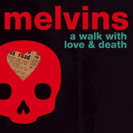 

Виниловая пластинка The Melvins - A Walk With Love and Death