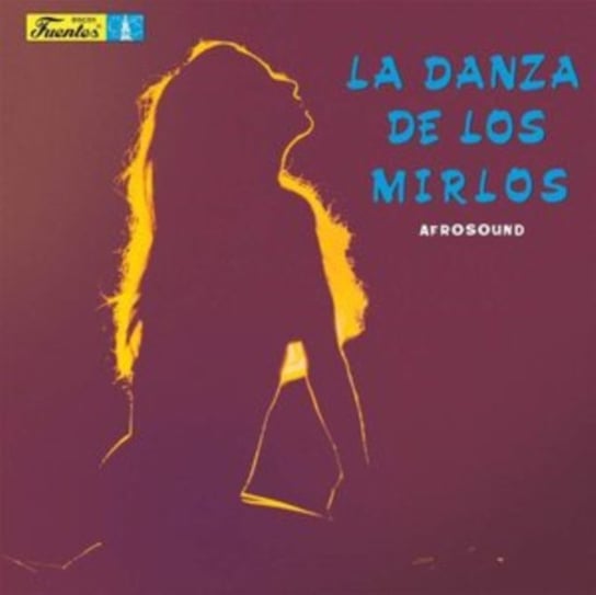 Виниловая пластинка Afrosound - La Danza De Los Mirlos