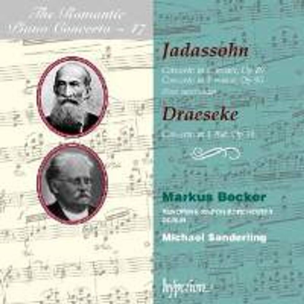 

Диск CD Jadassohn / Draeseke: Piano Concertos - Salomon Jadassohn, Felix Draeseke, Michael Sanderling, Markus Becker, Rundfunk-Sinfonieorchester Berlin