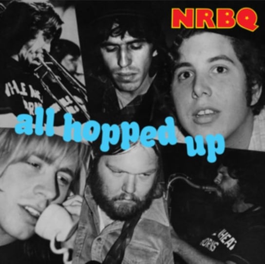 Виниловая пластинка NRBQ - All Hopped Up