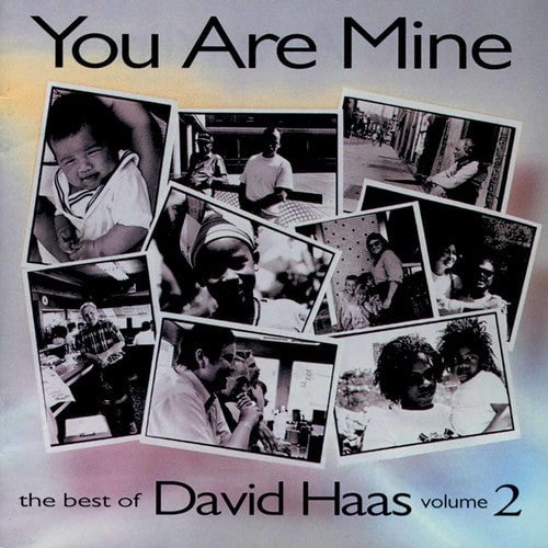 

CD диск Haas, David: You Are Mine: Best Of David Haas, Vol. 2