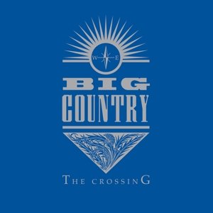 Виниловая пластинка Big Country - Crossing