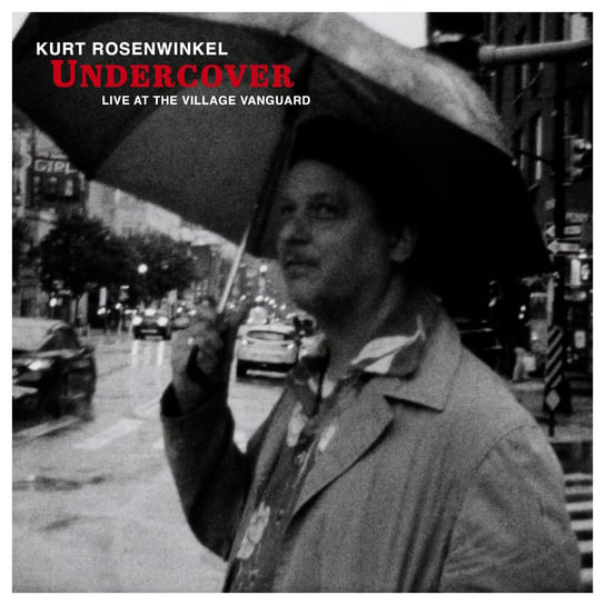 Виниловая пластинка Rosenwinkel Kurt - Undercover Live At The Village Vanguard (signature)