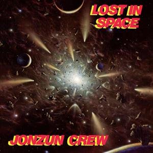 Виниловая пластинка Jonzun Crew - Lost In Space