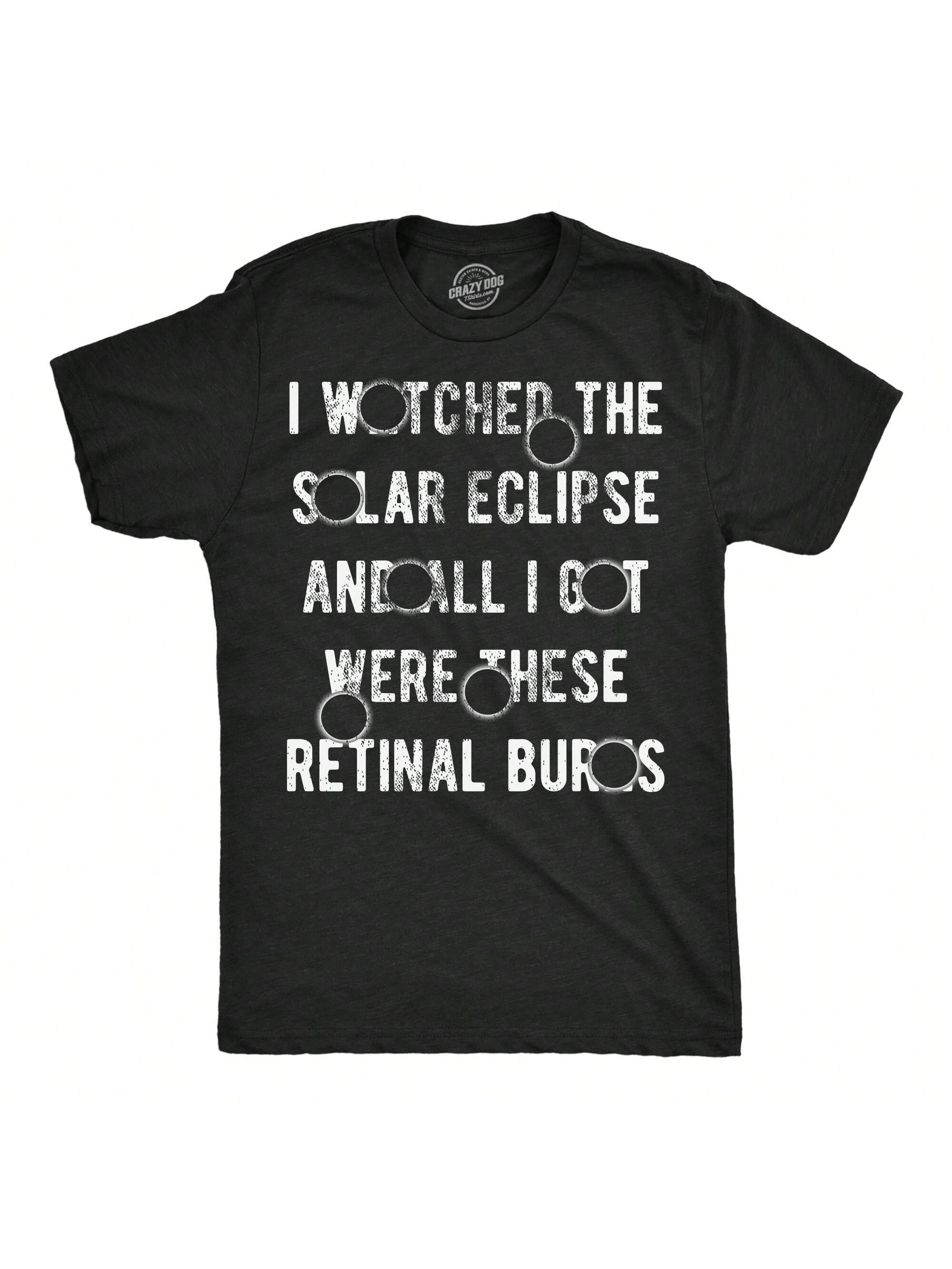 Мужские футболки «Я смотрел солнечное затмение, хизер блэк - ожоги сетчатки