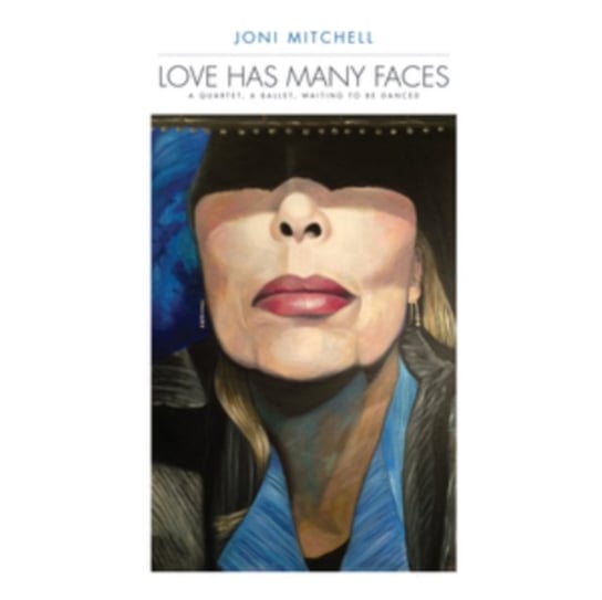 Виниловая пластинка Mitchell Joni - Love Has Many Faces: A Quartet, A Ballet, Waiting To Be Danced цена и фото