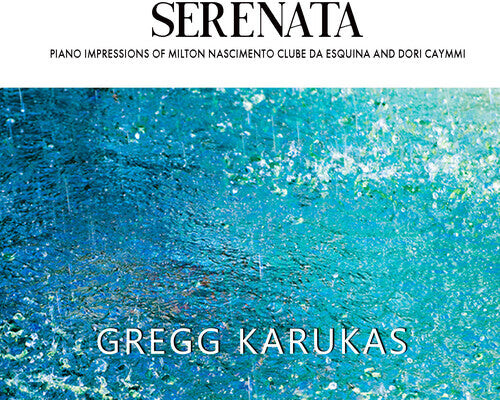 

CD диск Karukas, Gregg: Serenata