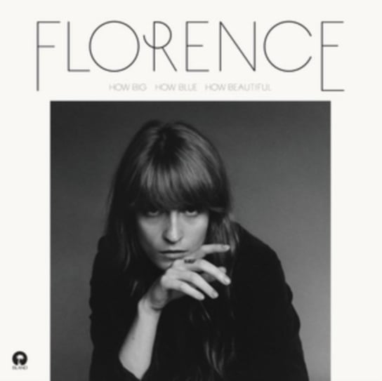 Виниловая пластинка Florence and The Machine - How Big How Blue How Beautiful florence the machine виниловая пластинка florence the machine how big how blue how beautiful