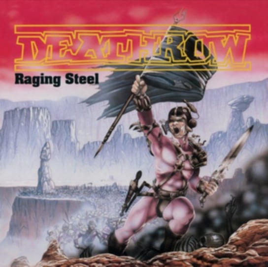 Виниловая пластинка Deathrow - Raging Steel