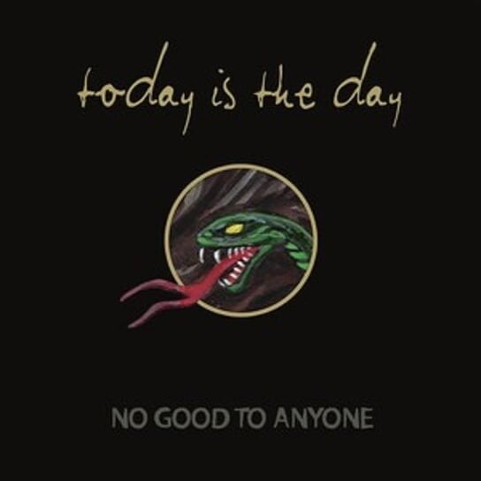 

Виниловая пластинка Today is the Day - No Good To Anyone