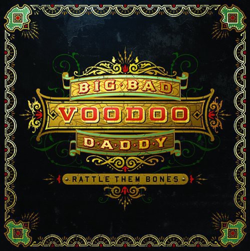 

Виниловая пластинка Big Bad Voodoo Daddy: Rattle Them Bones