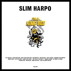 Виниловая пластинка Harpo Slim - I'm a King Bee виниловые пластинки not now music b b king nothin but… bad luck 3lp