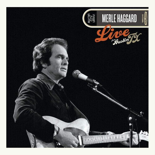 

Виниловая пластинка Haggard, Merle: Live From Austin, Tx '78