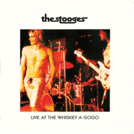 Виниловая пластинка The Stooges - Live at the Whiskey a Gogo
