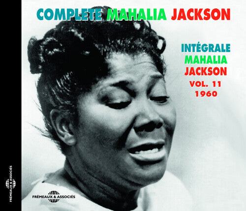 

CD диск Jackson, Mahalia: Vol. 11 Complete Mahalia Jackson Integrale 1960