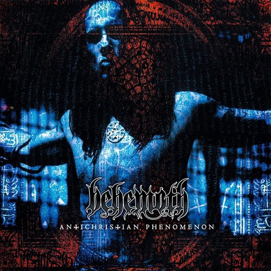 Виниловая пластинка Behemoth - Antichristian Phenomenon