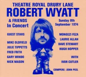 robert wyatt comicopera vinyl Виниловая пластинка Wyatt Robert - Theatre Royal Drury Lane 8Th September 1974