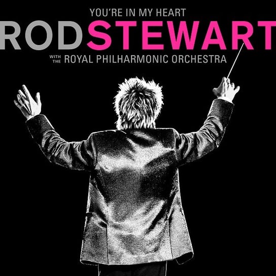 audiocd rod stewart the royal philharmonic orchestra you re in my heart cd Виниловая пластинка Stewart Rod - You're In My Heart: Rod Stewart with the Royal Philharmonic Orchestra