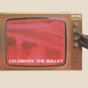 

Виниловая пластинка The Selecter - Celebrate the Bullet