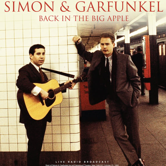 big main back Виниловая пластинка Simon & Garfunkel - Back In The Big Apple 1993