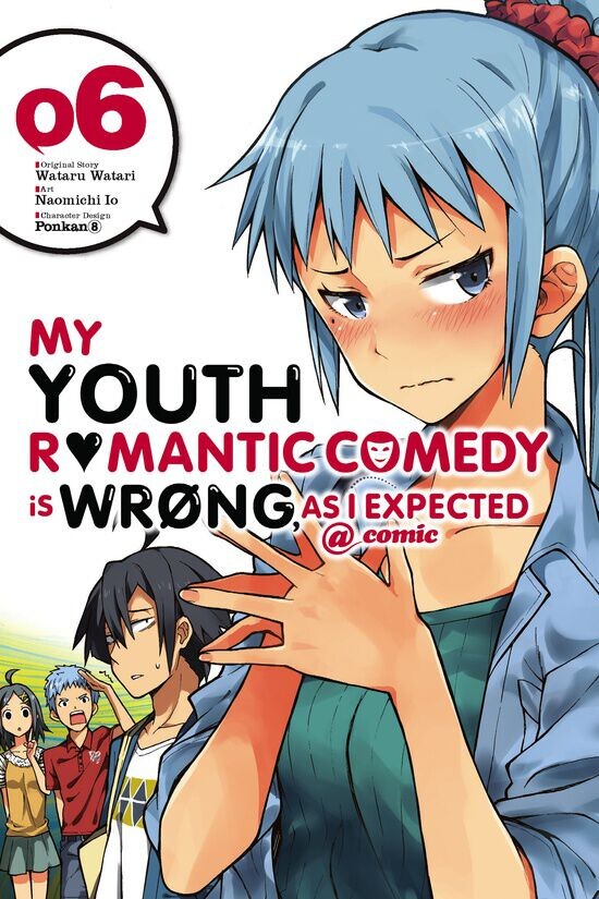 

Манга My Youth Romantic Comedy Is Wrong, As I Expected Manga Volume 6