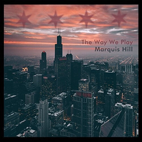 

CD диск Hill, Marquis: The Way We Play