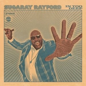 

Виниловая пластинка Rayford Sugaray - In Too Deep