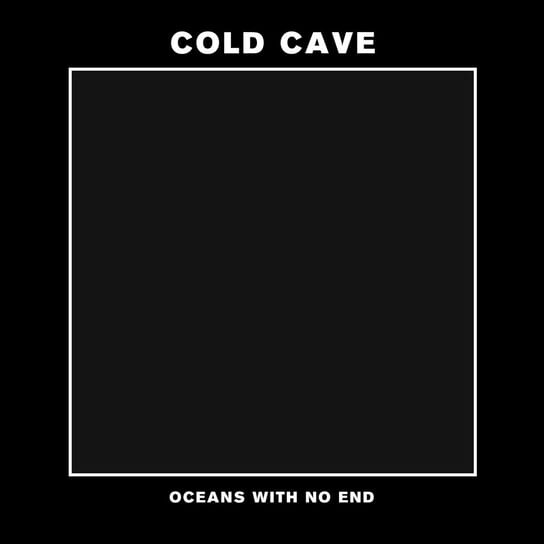 

Виниловая пластинка Cold Cave - Oceans With No End (винил голубого и королевского синего цвета)