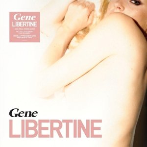 Виниловая пластинка Gene - Libertine