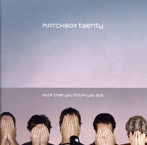 

CD диск Matchbox Twenty: More Than You Think You Are