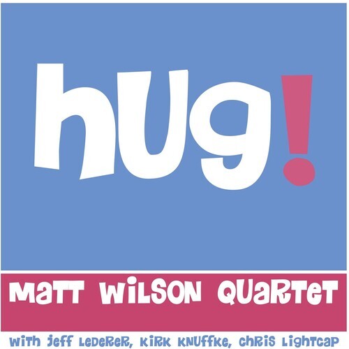 

CD диск Wilson, Matt: Hug