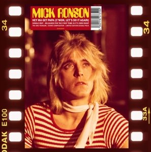 Виниловая пластинка Ronson Mick - 7-Hey Ma Get Papa (C'mon Let's Do It Again ) цена и фото