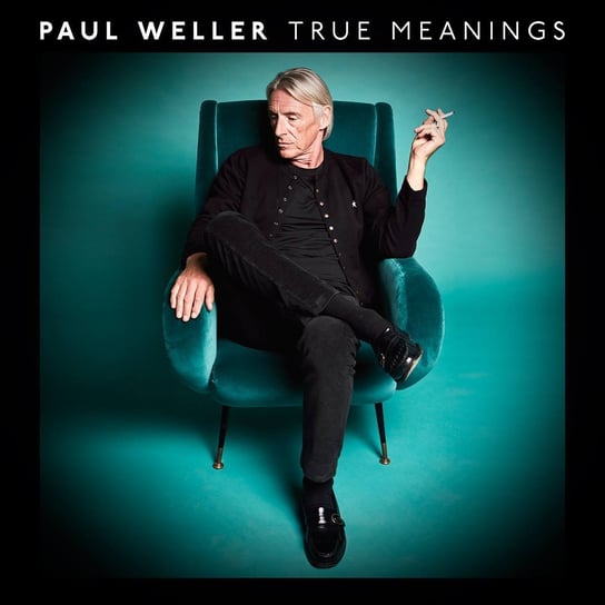Виниловая пластинка Weller Paul - True Meanings
