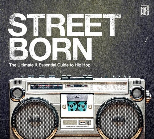 

CD диск Street Born: Ultimate & Essential Guide to Hip-Hop: Street Born: Ultimate & Essential Guide To Hip-Hop / Various