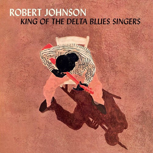 

Виниловая пластинка Johnson, Robert: King Of The Delta Blues Singers