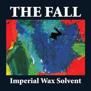 Виниловая пластинка The Fall - Imperial Wax Solvent
