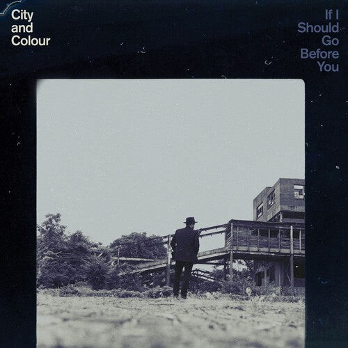 

CD диск City & Colour: If I Should Go Before You